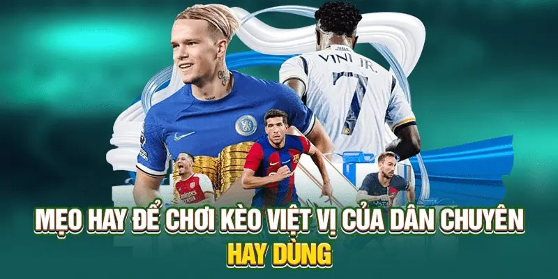 Kèo việt vị Cách đọc và hiểu kèo việt vị tại các nhà cái